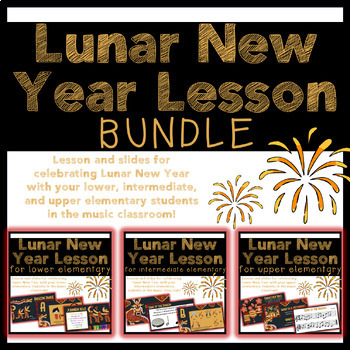 Preview of Lunar New Year Music Lessons for PK-6th FULL BUNDLE