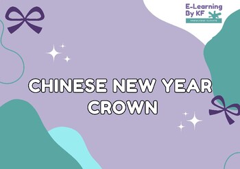 Preview of Lunar New Year Royalty: Chinese New Year Crown Craft for Kids