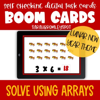 Preview of Lunar New Year Solve Using Arrays BOOM Cards | Multiplication