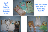 Lunch Bag Puppets -1 for each letter of the Alphabet +(29 