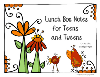 Lunch Box Notes for Teens and Tweens by Carolyn Payne