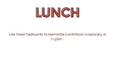 Lunch Flashcards FOR ELL/ESOL