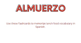Flashcards for Lunch Foods in Spanish (El almuerzo)