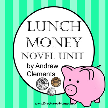 Preview of Lunch Money Novel Study Unit and Literature Guide