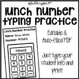 Lunch Number Typing Practice // Editable Auto-Fill PDF