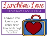 August Lunch Box Love Notes