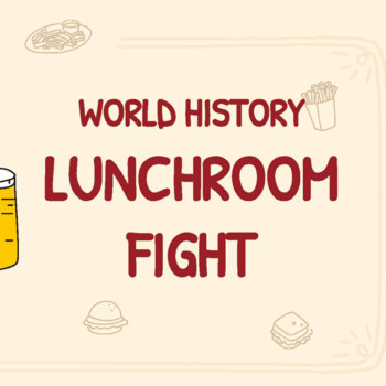 Preview of Lunchroom Fight Historical Thinking Skills (Bias, Comparing Sources, etc.)