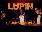Lupin - Full Season 2
