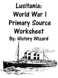 Lusitania: World War I Primary Source Worksheet