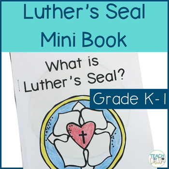 Preview of Reformation Day Activities Luther's Seal Bible Lesson Mini Book