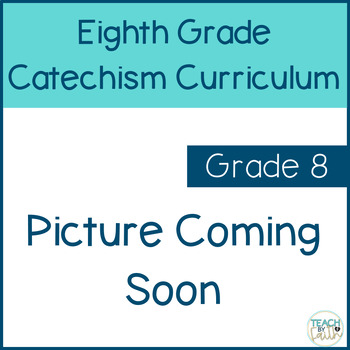 Preview of Luther's Small Catechism LCMS Lutheran Theology Curriculum for Eighth Grade