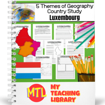 Preview of Luxembourg Country Study | 5 Themes of Geography