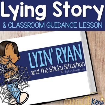 Preview of Lying Activity: Lying Classroom Guidance Lesson for Lying Behavior