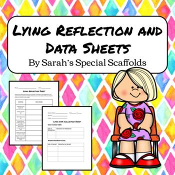 Preview of Lying Reflection and Data Collection Sheets
