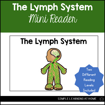 Preview of Lymph System Mini Reader Human Body Activities Human Body Systems Anatomy Books