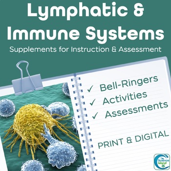 Preview of Lymphatic and Immune Systems Activities, Bell-Ringers, and Assessments for A&P
