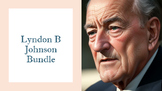 Lyndon B Johnson LBJ Bundle
