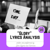 Lyric Analysis: "Glory" by John Legend and Common