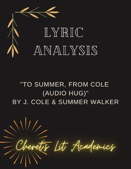 Preview of Lyric Analysis- "To Summer, from Cole (Audio Hug)" by J. Cole & Summer Walker
