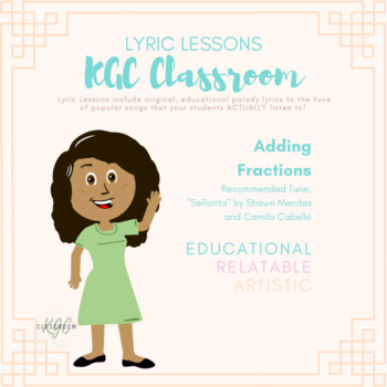 Preview of Lyric Lessons- Adding Fractions- Educational Parody Lyrics