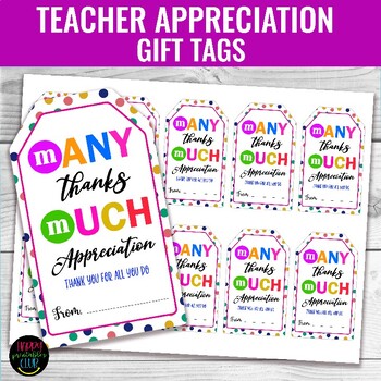 Preview of M & M Gift Tags I Teacher Appreciation Gift Tags  I End of School Year Tags