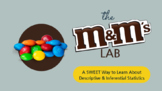 M&M Lab Instruction- Descriptive/Inferential Stats, Repres
