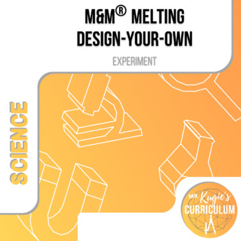 Preview of M&M Melting Design-Your-Own Sci Experiment