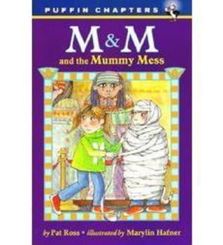 Preview of M & M and the Mummy Mess Comprehension Packet