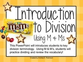 M & M's and an Introduction to Division!