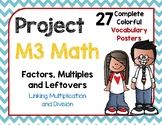 M3 Math: Factors, Multiples and Leftovers Vocabulary Posters