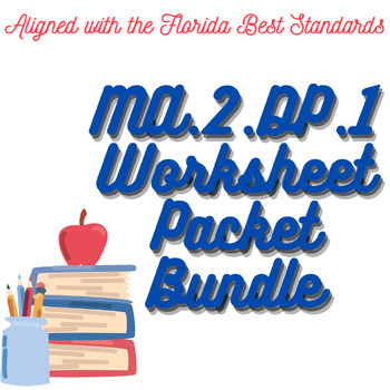 Preview of MA.2.DP.1 Worksheet Packet Bundle (MA.2.DP.1.1, MA.2.DP.1.2)