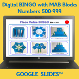 MAB Block DIGITAL BINGO 500-999 – 2nd Grade GOOGLE SLIDES 