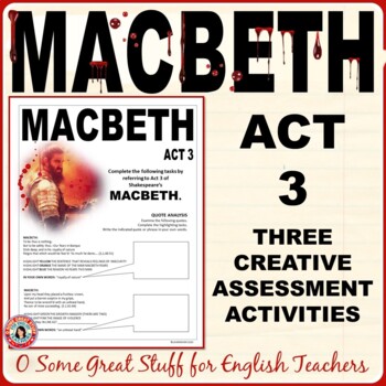 Preview of Macbeth Act 3 Three Differentiated Creative Assessments