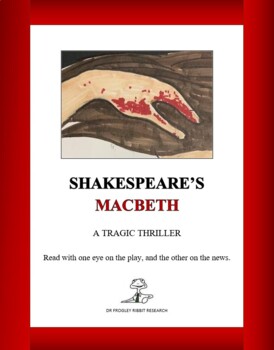 Preview of SHAKESPEARE'S MACBETH --  A Tragic Thriller