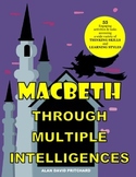 Macbeth Through Multiple Intelligences: "Highly Recommended!"