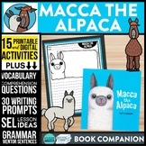 MACCA THE ALPACA Activities Worksheets and Interactive Read Aloud Lesson Plans