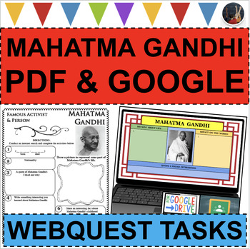 Preview of MAHATMA GANDHI Activist WebQuest Research Project Biography
