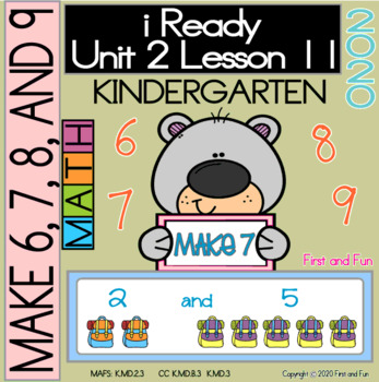 Preview of MAKE 6, 7, 8, AND 9 IREADY MATH UNIT 2 LESSON 11 WORKSHEETS EXIT TICKETS POSTERS