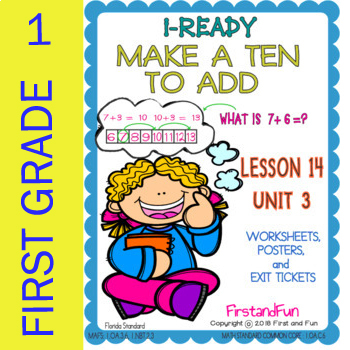 Preview of MAKE A TEN TO ADD  UNIT 3 LESSON 14 WORKSHEET POSTER & EXIT TICKET  iREADY MATH
