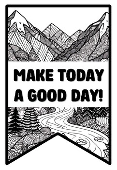 MAKE TODAY A GOOD DAY! 10 Mountain Zentangle Coloring Pages by Swati Sharma