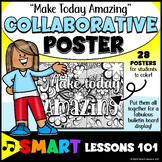 MAKE TODAY AMAZING Collaborative Poster Project | Growth M