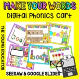 MAKE YOUR WORDS - DIGITAL PHONICS SLIDES