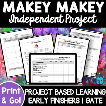 Preview of MAKEY MAKEY INDEPENDENT PROJECT Based Learning PBL Genius Hour Engineering