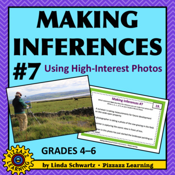Preview of MAKING INFERENCES #7 • USING HIGH-INTEREST PHOTOS