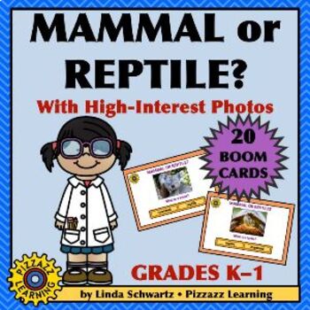 Preview of MAMMAL OR REPTILE      BOOM CARDS