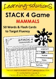 MAMMALS - STACK 4 Game - 50 Words and Flash Cards