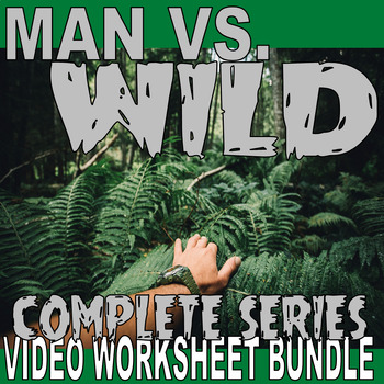 Preview of MAN VS WILD - EVERY ADVENTURE SUPER BUNDLE - (64 Video Sheets / Science / Sub)