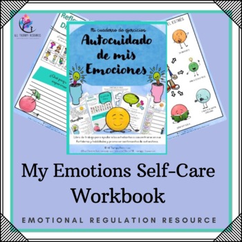 Preview of MANAGING MY EMOTIONS Self-Care Workbook - SPANISH VERSION