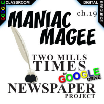 Preview of MANIAC MAGEE Two Mills Times Newspaper Design Activity Project DIGITAL