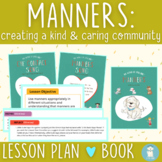 MANNERS Lesson Plan + Book {SEL Literacy Curriculum}